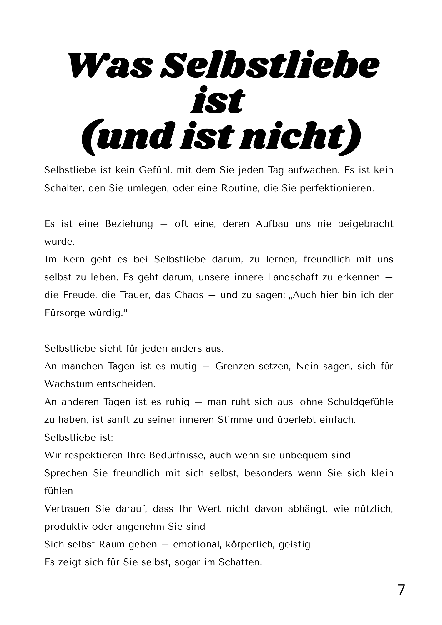 Was Selbstliebe ist (und nicht).Diese Seite schafft Klarheit. Sie räumt mit gängigen Missverständnissen auf und zeigt, warum Selbstliebe weder Egoismus noch Eitelkeit ist, sondern eine innere Haltung von Verantwortung und Mitgefühl.