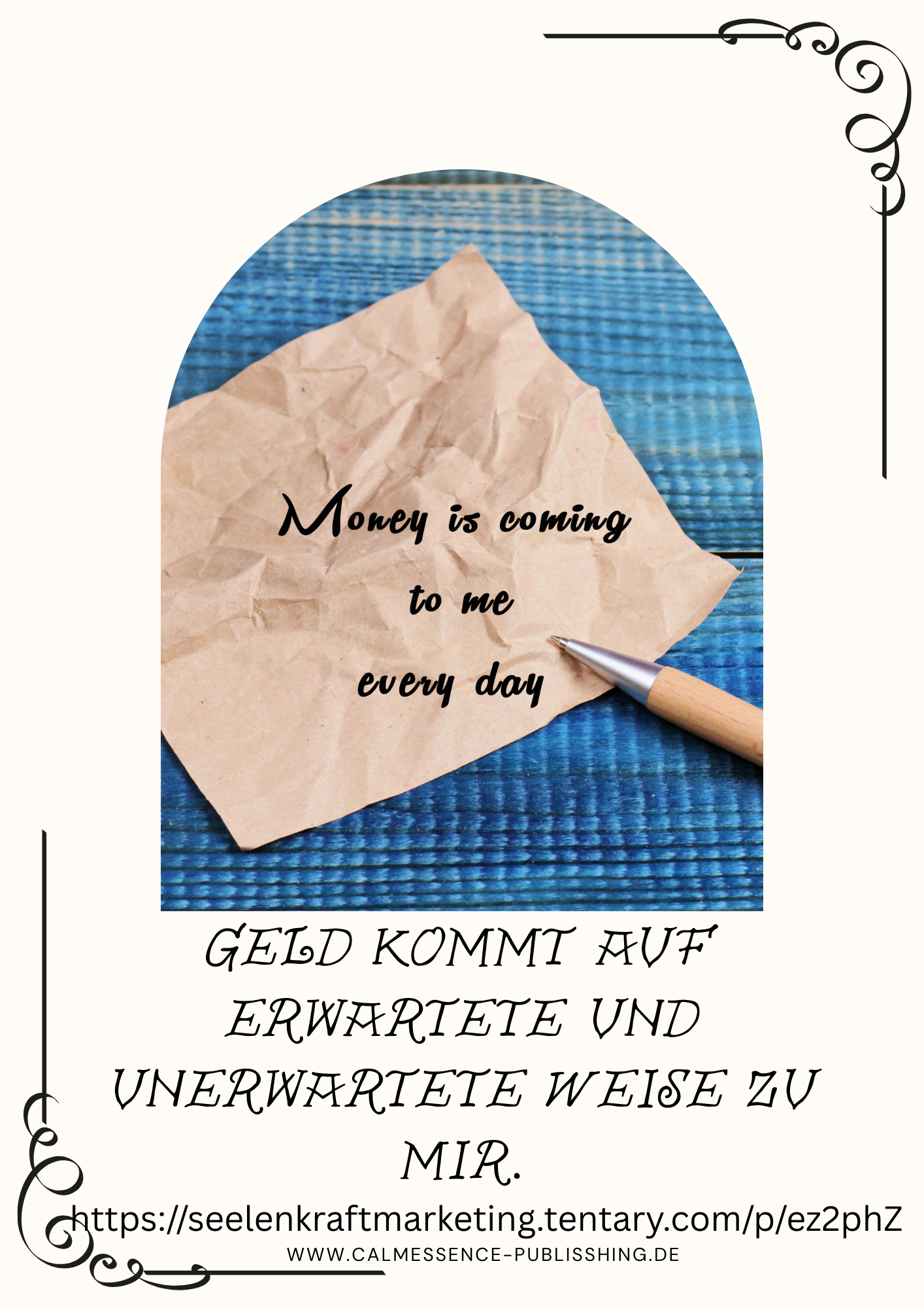 Geld kommt auf erwartete und unerwartete Weise zu mir.Diese Affirmation erweitert dein Denken über Möglichkeiten. Sie hilft dir, offen zu bleiben für neue Wege, Chancen und unerwartete Entwicklungen. Wirkung: Flexibilität. Mehr Vertrauen in das Leben.
