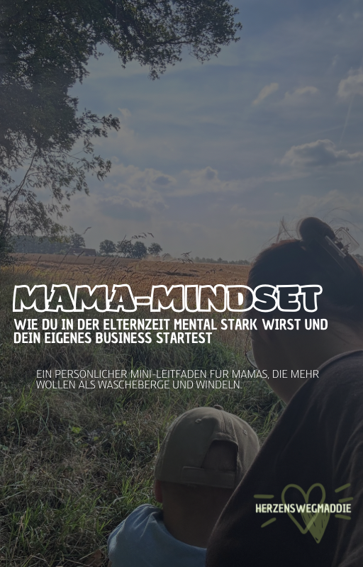 mama-mindset-----wie-du-in-der-elternzeit-mental-stark-wirst-und-dein-eigenes-business-startest---1_1113256239970010179-1755239615.png